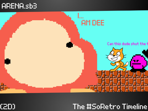 [2D] ~ ARENA.sb3 the #SoRetro timeline
