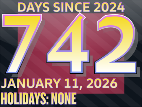 Days Since 2024: Day 742