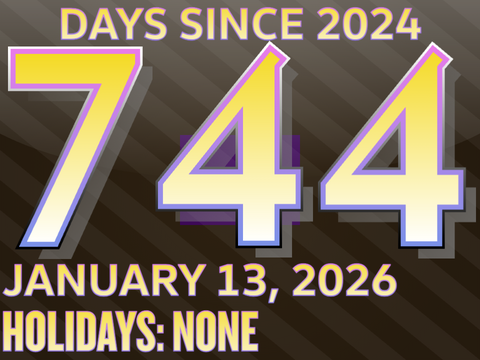 Days Since 2024: Day 744
