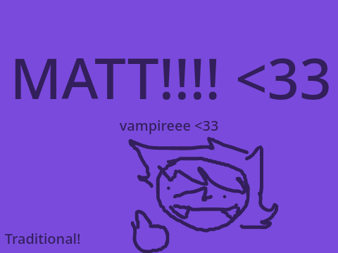 Matt!! <3 [Traditional Art]