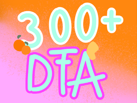 300+ DTA!![CLOSED RESULTS OUT SOON]