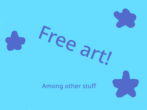 Free art among other stuff!!!