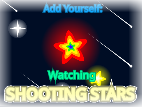 Add Yourself: Watching Shooting Stars!