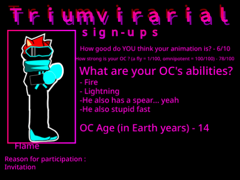 (TRIUM) The Triumvirarial Signups -Flame