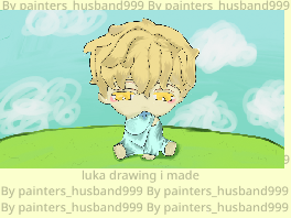 Luka drawing :3 - ALIEN STAGE