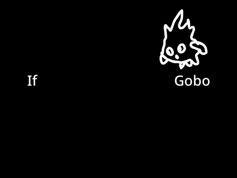 If Gobo