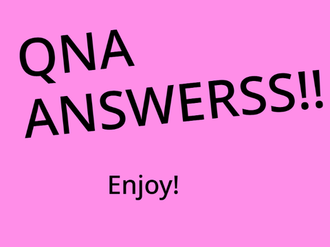 QnA answers!