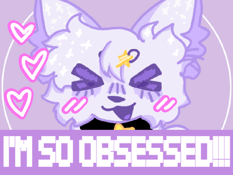 im so obsessed! remake + fanimeme