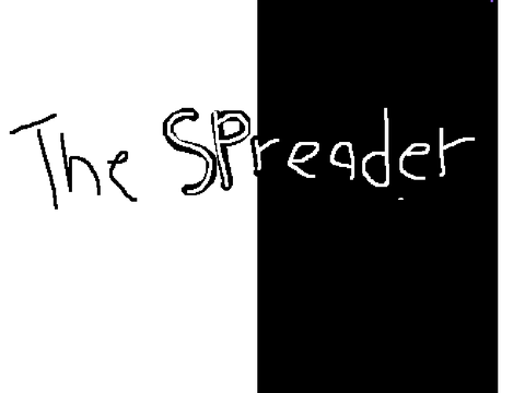 The Spreader