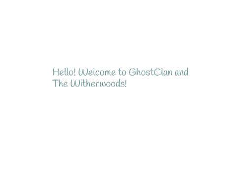 GhostClan and The Witherwoods