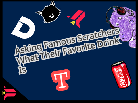 ✨Asking famous scratchers what their favorite drink is✨
