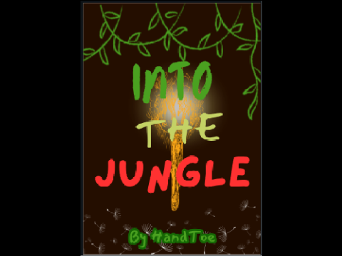 Into The Jungle (A Book By HandToe)