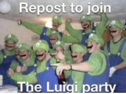 REPOST TO JOIN THE LUIGI PARTY! remix