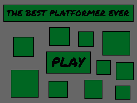 The Best Platformer Ever