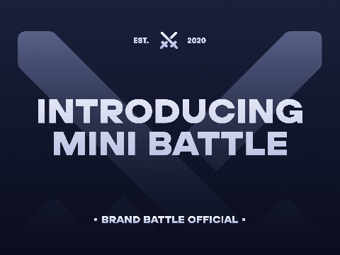 Introducing Mini Battle - Brand Battle