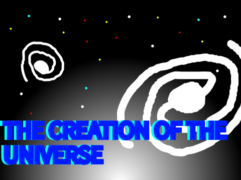 The Creation of the Universe