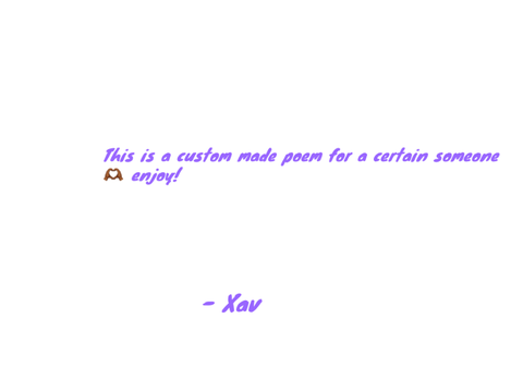 Poem for a certain someone