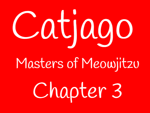 Catjago: Chapter 3