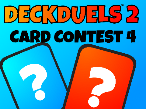 [CLOSED] DeckDuels™2 Contest 4 