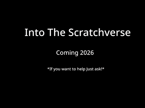 Into The scratchverse Trailer