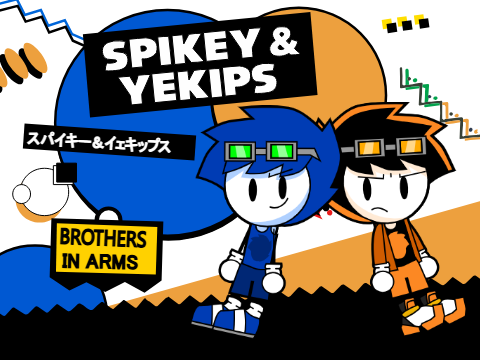 Spikey & Yekips | スパイキーとイェキップス