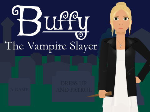 Buffy Slays: A Game | Dress Up the Vampire Slayer