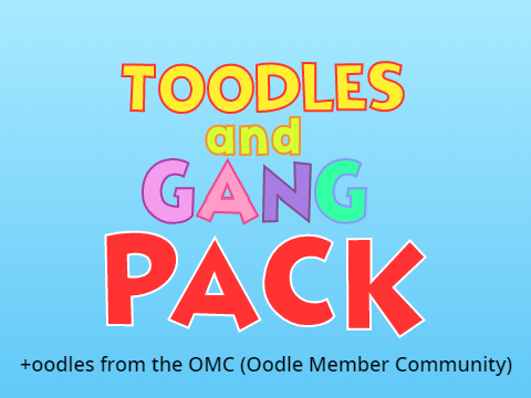 Toodles and Gang Pack (W.I.P)