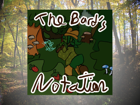 The Bard’s Notation