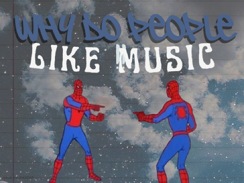 why do people like music? 