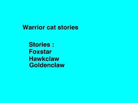 Warrior cat Stories