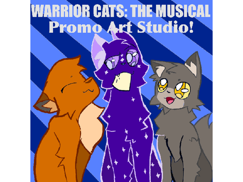 Warrior Cats: The Musical ~ PROMO ART STUDIO THUMBNAIL