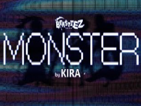 Monster - Kira (Beastiez Cover)