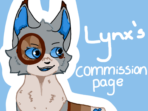 | Open | Lynx’s Commissions | 