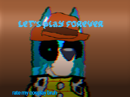 ben.exe sings let's play forever