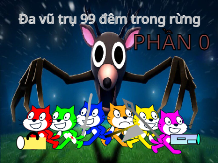 Đa vũ trụ 99 đêm trong rừng phần 0