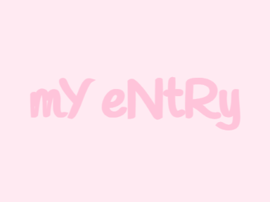 My Entry!! :DD