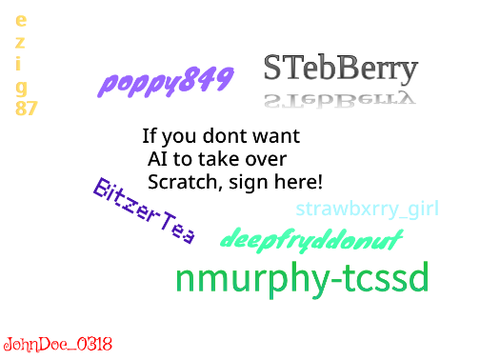 Sign to stop AI from taking over scratch! [7]