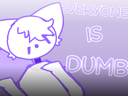 everyone is d***