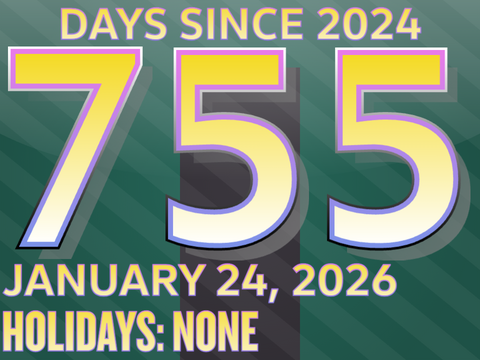 Days Since 2024: Day 755