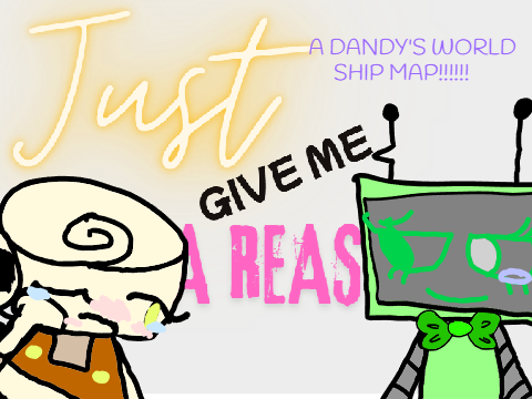 ♡ j u s t g i v e m e a r e a s o n ♡| DW SHIP MAP open!!