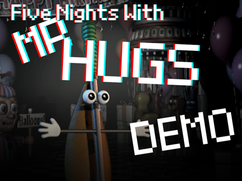 Five Nights With Mr Hugs [Demo]