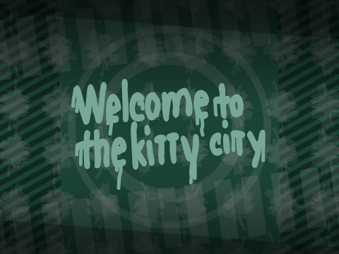 ╏Welcome to the kitty city╏e ^ and sin test╏