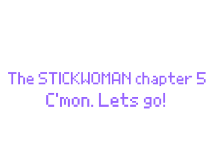 THE STICKWOMAN chapter 5