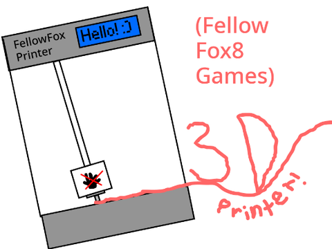 3D Printer!