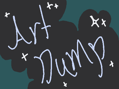 Art Dump :sparkles: