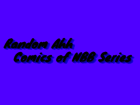 Random Ahh Comics of NBB Series (E1)