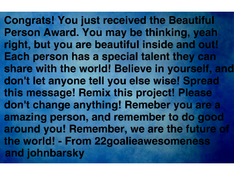 You Are Beautiful - 22goalieawesomness remix