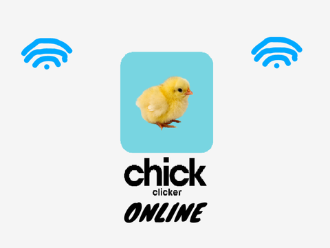 [☁︎] Chick Clicker Online