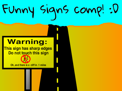 Funny signs comp! :D remix