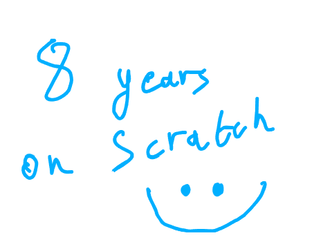 8 Years on Scratch..!